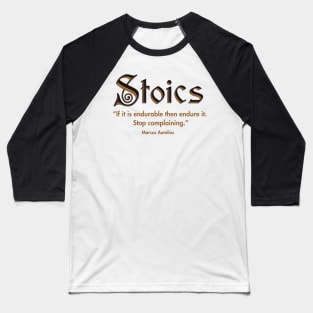 Stoic's quote Baseball T-Shirt